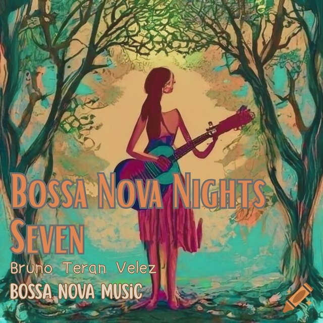 Bossa Nova Nights Seven