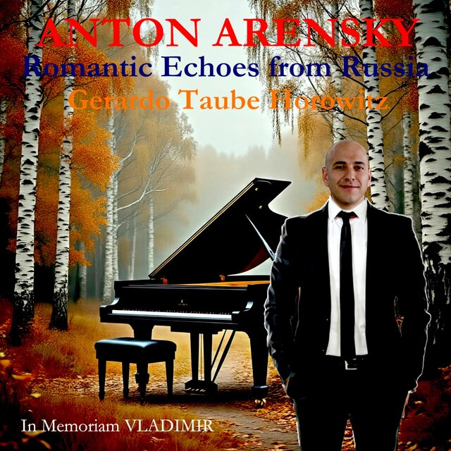 Anton Arensky: Romantic Echoes from Russia