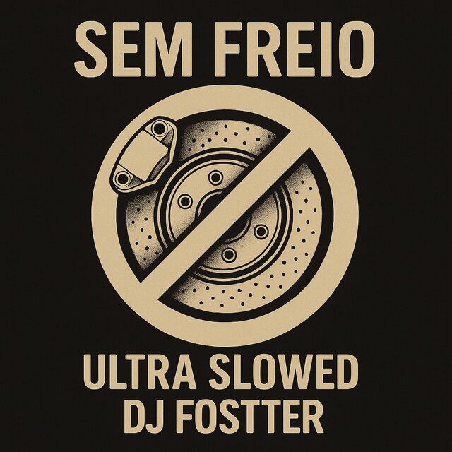 Montagem Sem Freio Ultra Slowed
