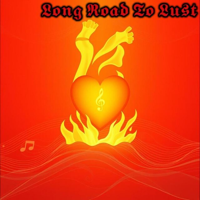 Long Road To Lust
