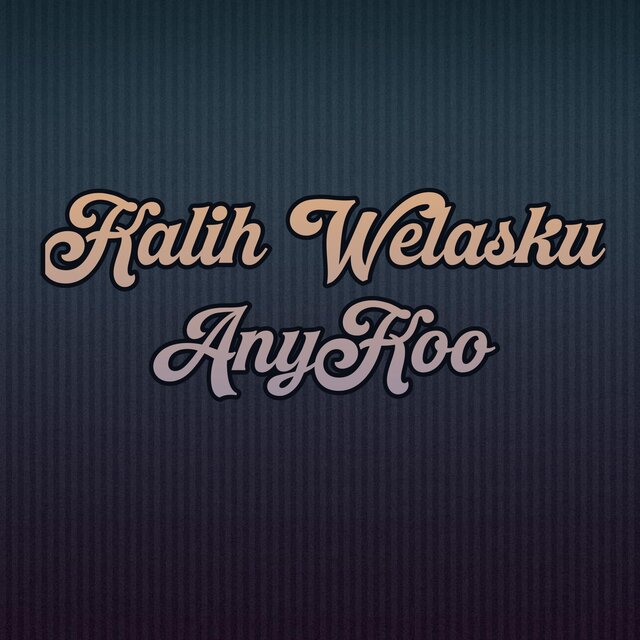 Kalih Welasku