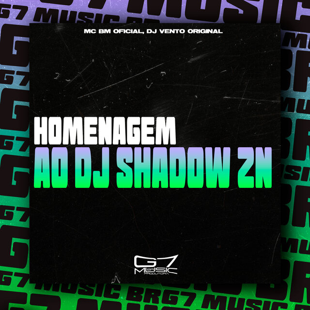 Homenagem ao Dj Shadow Zn