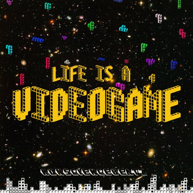 Life Is a Video Game
