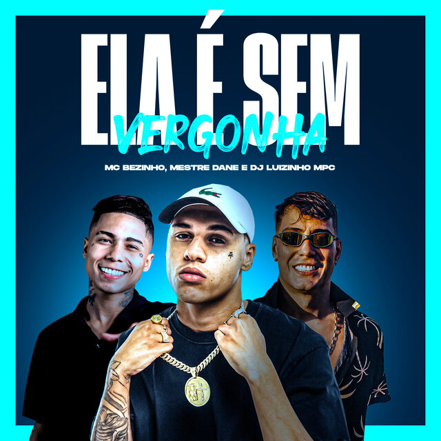 Ela É Sem Vergonha
