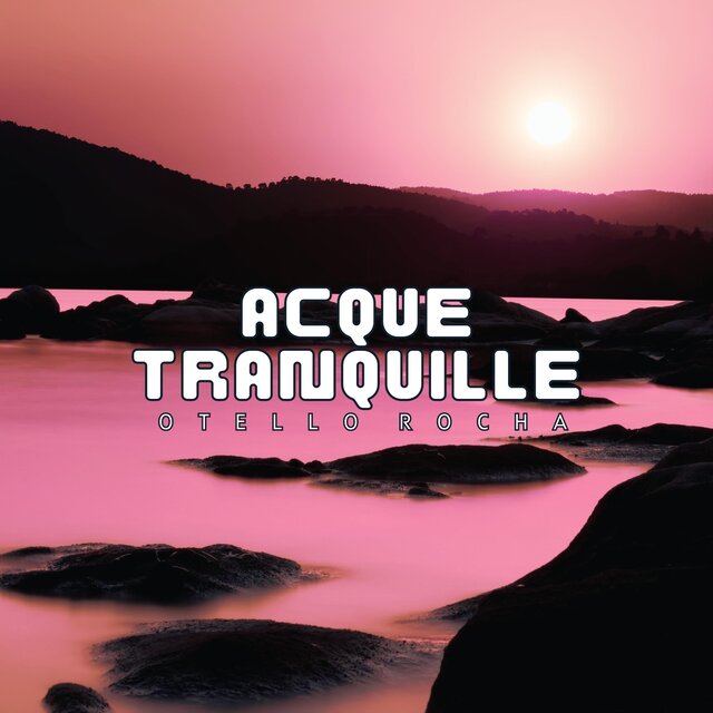 Acque tranquille