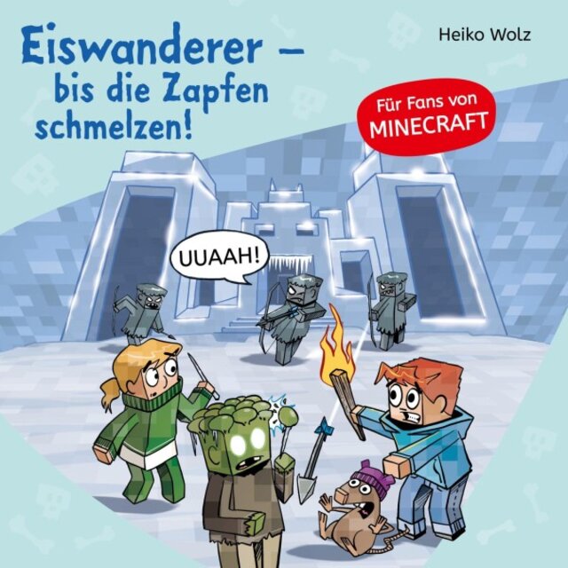 Minecraft 10: Eiswanderer - Bis die Zapfen schmelzen!