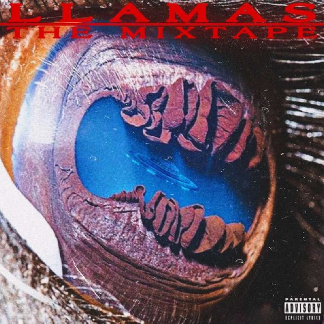 LLAMAS: The Mixtape