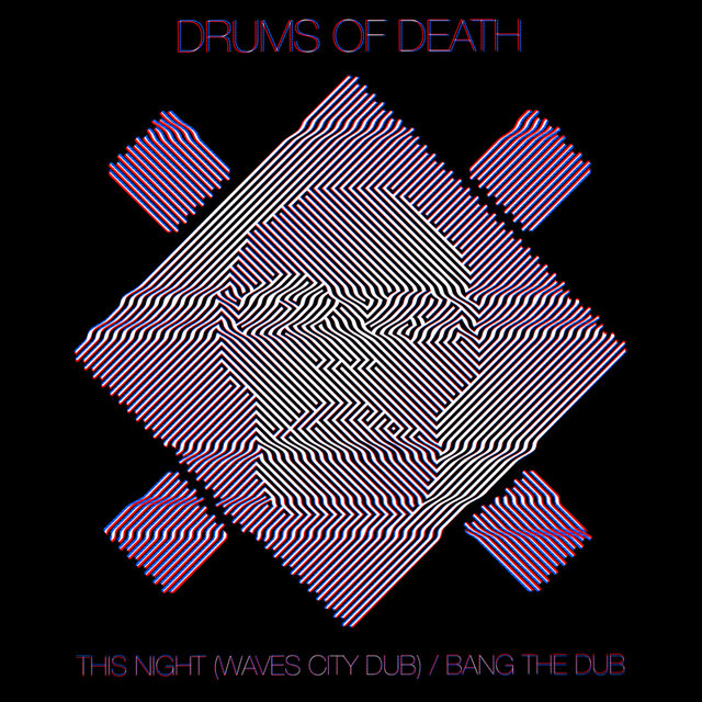 This Night (Waves City Dub) / Bang the Dub