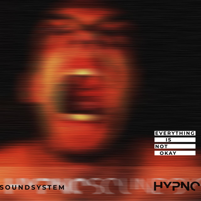 Everything Is Not Okay (2022 Remastered Version)
