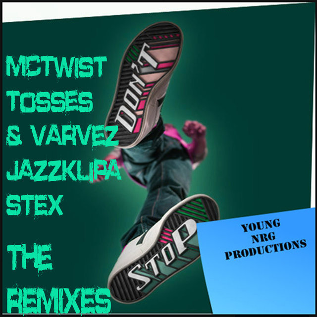 Don't Stop (The Remixes)