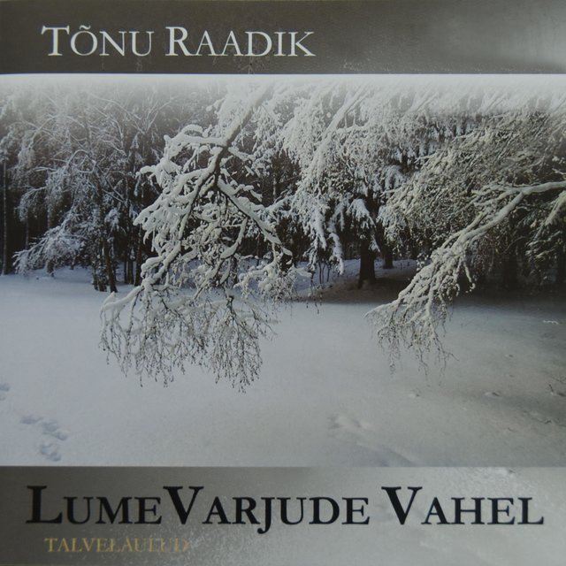 Lumevarjude Vahel. Talvelaulud