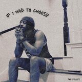 If I Had To Choose