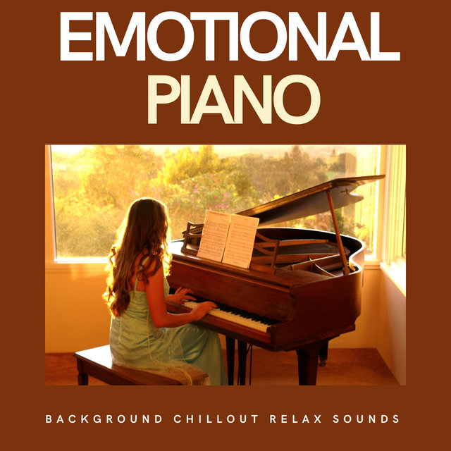 Emotional Piano (Background Chillout Relax Sounds)