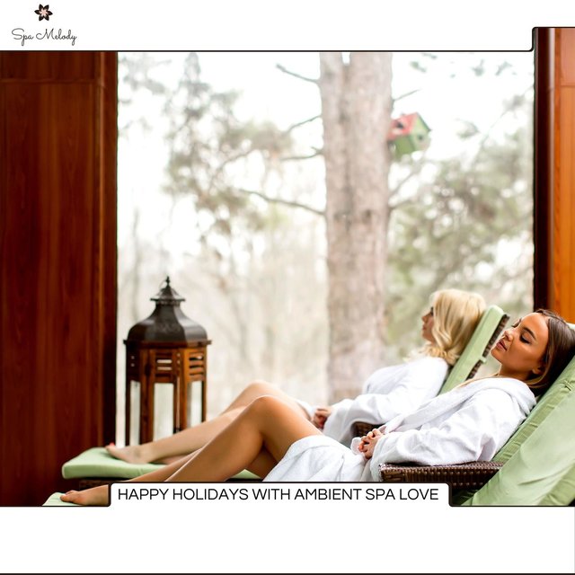 Happy Holidays With Ambient Spa Love