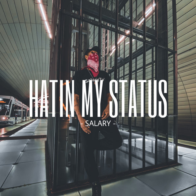 Hatin My Status