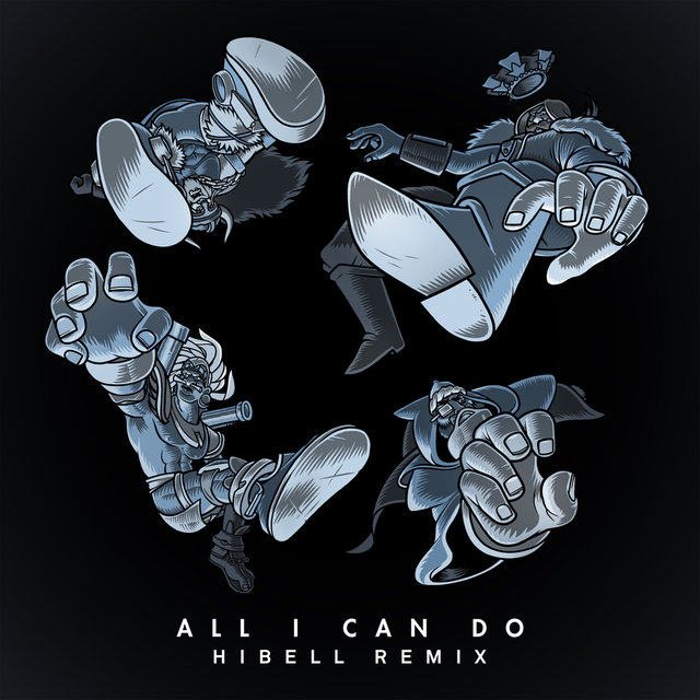 All I Can Do (Hibell Remix)