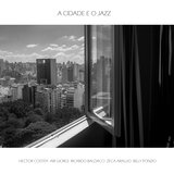 A Cidade e o Jazz - I Love You (feat. Ricardo Baldacci, Zeca Araujo & Billy Ponzio) (Live)