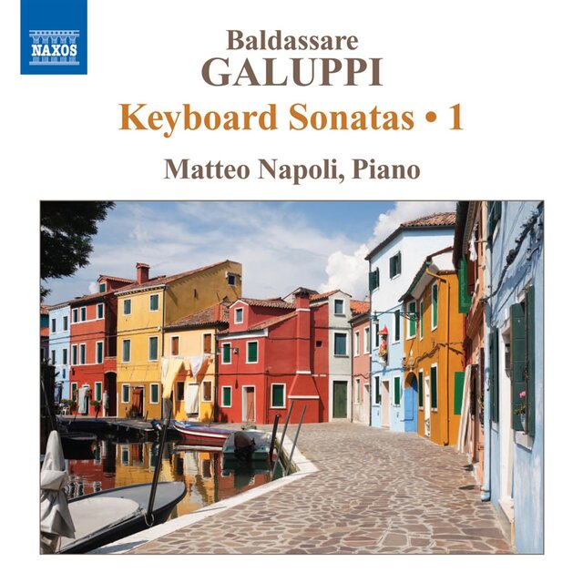 Galuppi: Keyboard Sonatas, Vol. 1