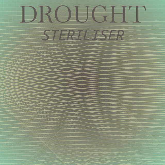 Drought Steriliser