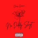 No Diddy Shyt