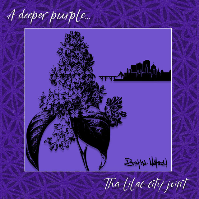 A Deeper Purple… Tha Lilac City Joint.