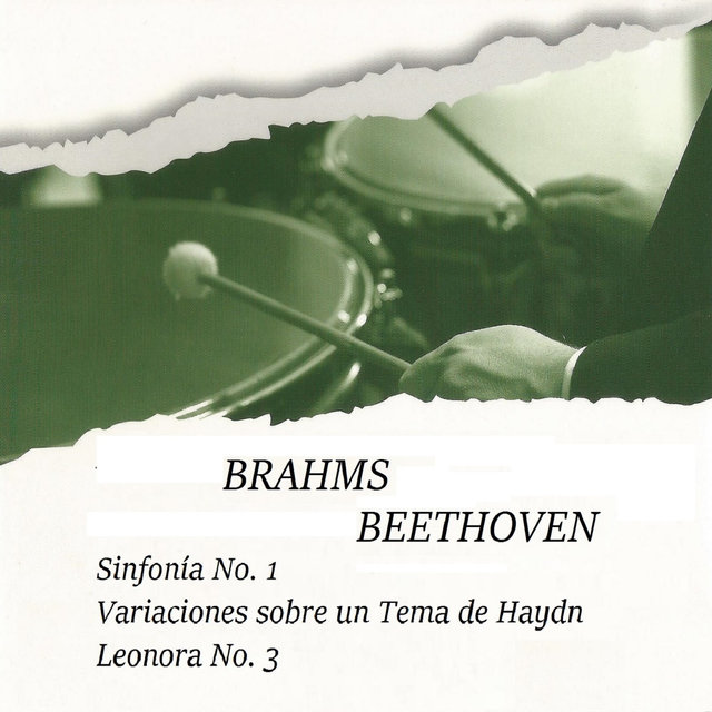 Brahms, Beethoven: Sinfonía No. 1, Variaciones sobre un Tema de Haydn, Leonora No. 3