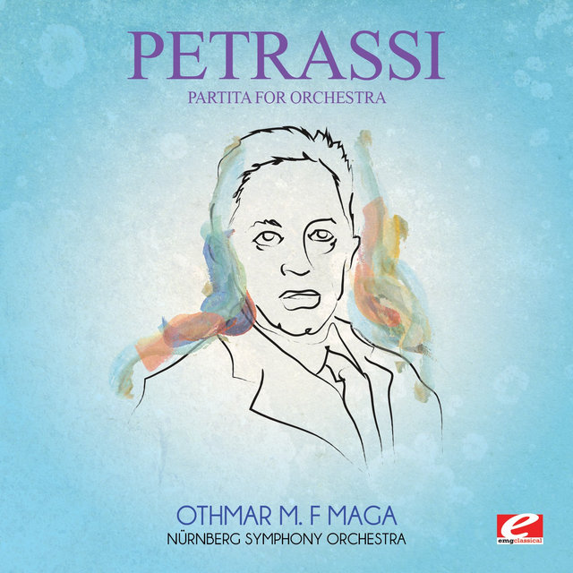 Petrassi: Partita for Orchestra (Digitally Remastered)