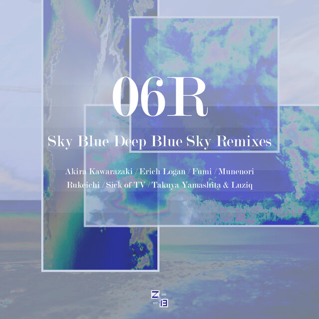 Sky Blue Deep Blue Sky Remixes
