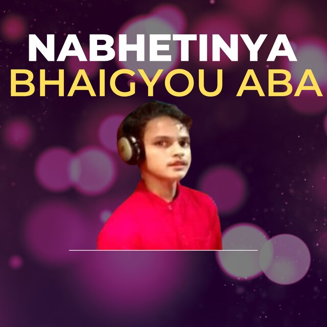 Nabhetinya Bhaigyou Aba