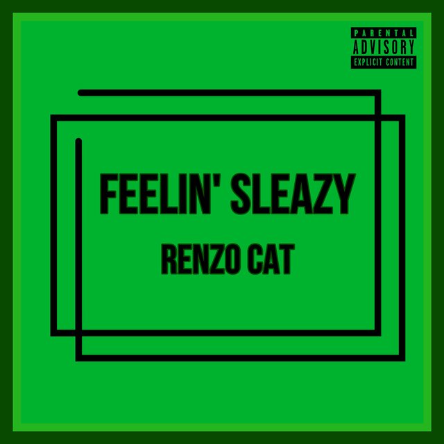 Feelin' Sleazy