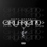 Girlfriend (feat. Hunxho)