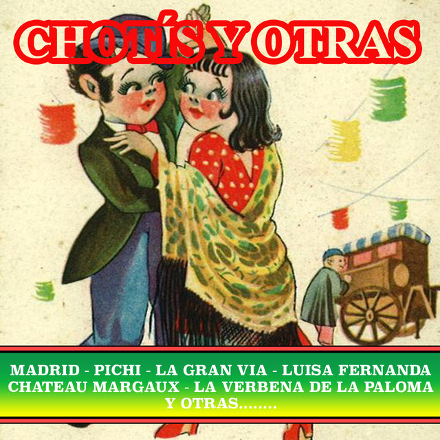 Chotis y Otras