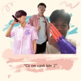 CÓ EM CẠNH BÊN 2