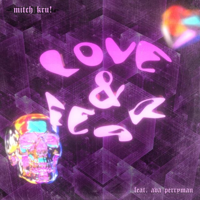 Love & Fear