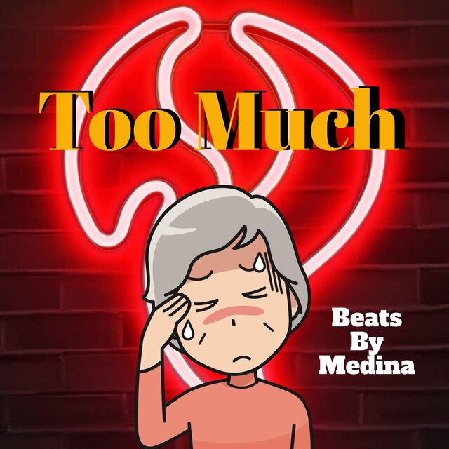 Too Much