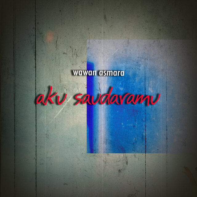 Aku Saudaramu