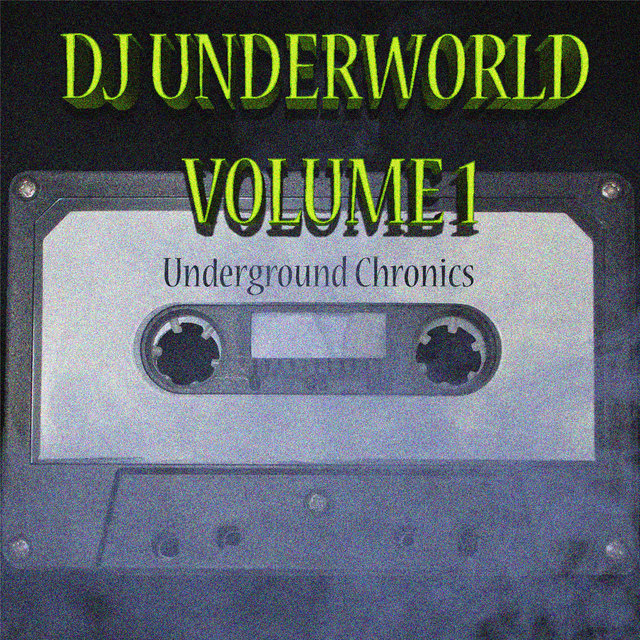 Underground Chronics, Vol. 1