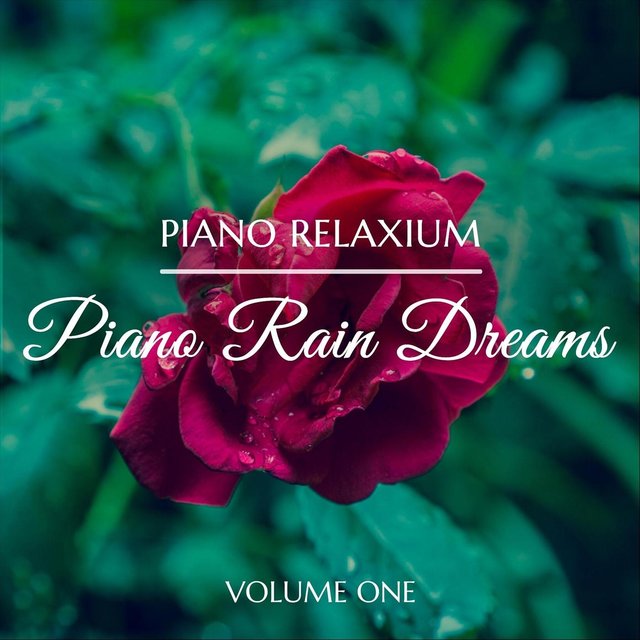 Piano Rain Dreams, Vol. 1