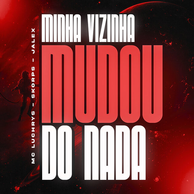 Minha Vizinha Mudou do Nada
