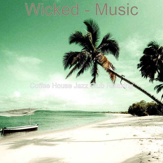 Wicked - Music