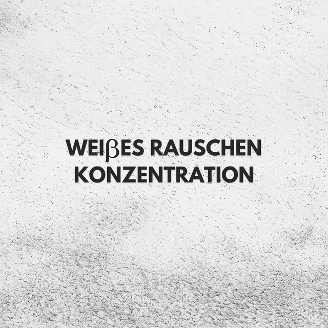 Weißes Rauschen Konzentration