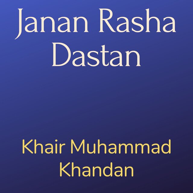 Janan Rasha Dastan