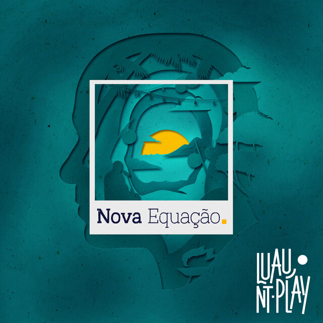 Nova Equação (Luau Nt Play)