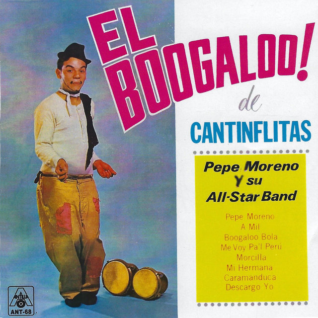 El Boogaloo! De Cantinflitas