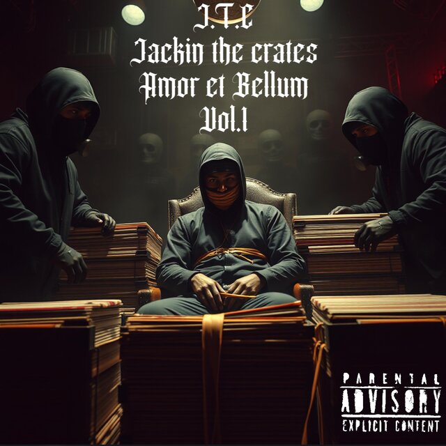 Jackin The Crates Mixtape Amor Et Bellum Vol 1.