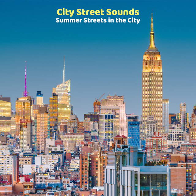 Summer Streets in the City