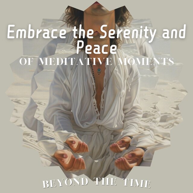 Embrace the Serenity and Peace of Meditative Moments