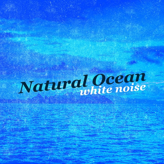 Natural Ocean White Noise