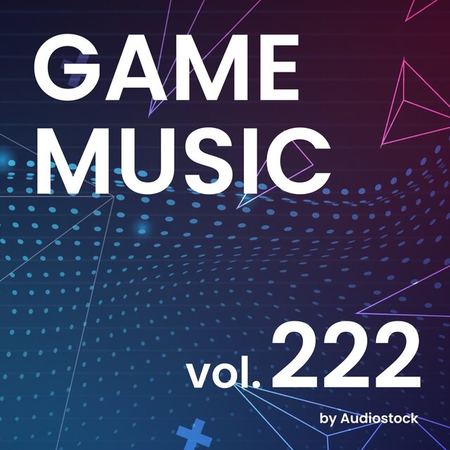 GAME MUSIC, Vol. 222 -Instrumental BGM- by Audiostock