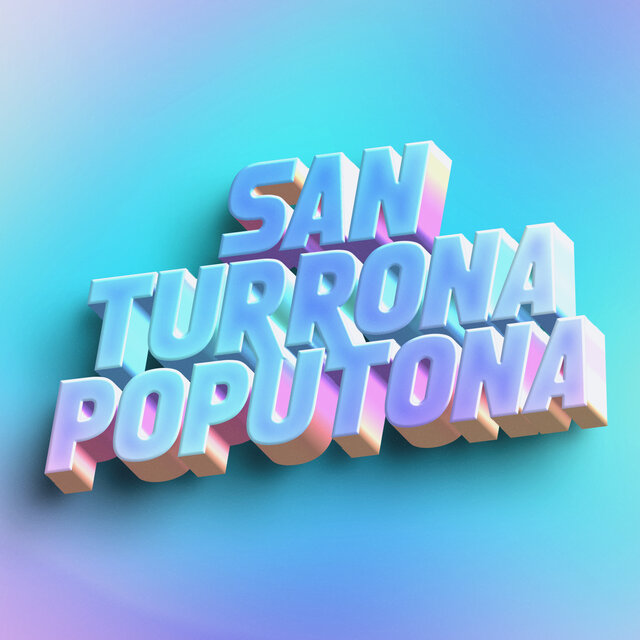 San Turrona Vs Poputona (Remix)